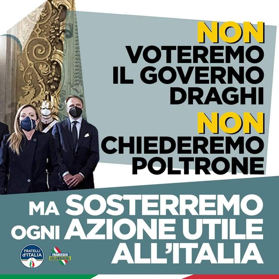 Una scelta di coerenza, Fratelli d’Italia all’opposizione anche del Governo Draghi, 9 febbraio 2021.