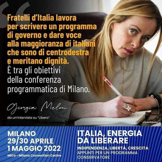 Milano, Conferenza Programmatica “ITALIA, ENERGIA DA LIBERARE”, 29, 30 aprile e 1 maggio 2022.