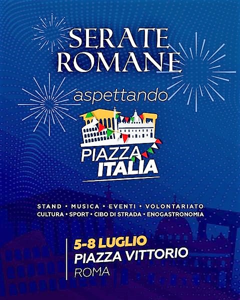 Roma, Manifestazione “Serate Romane”, 5 – 8 luglio 2022.