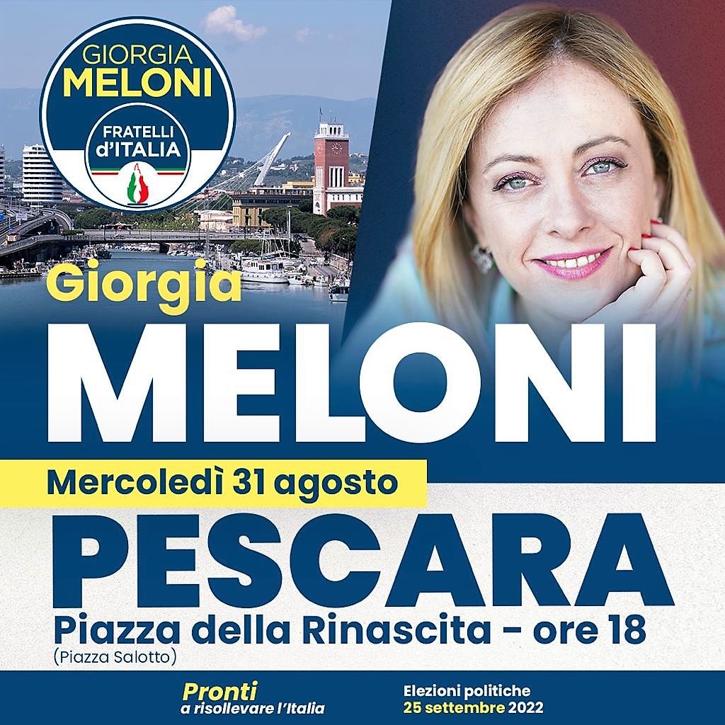 Pescara, Campagna Elettorale Elezioni Politiche, Comizio di Giorgia Meloni, 31 agosto 2022.